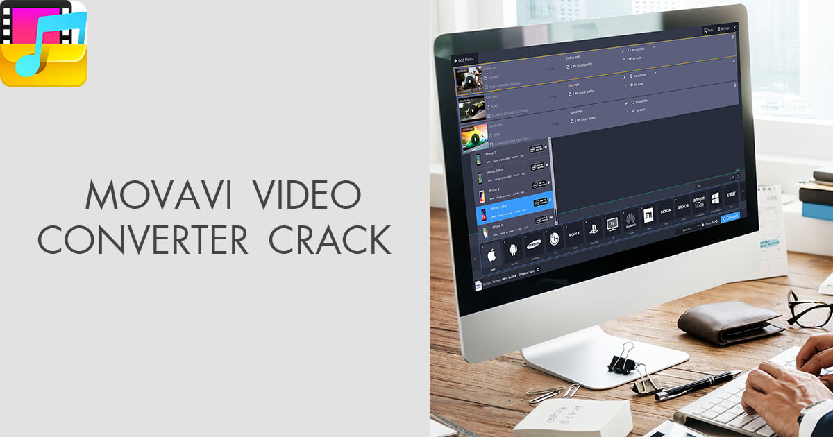 Movavi Video Converter crack